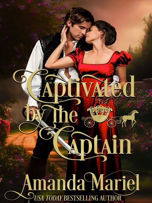 Title details for Captivated by the Captain by Amanda Mariel - Available